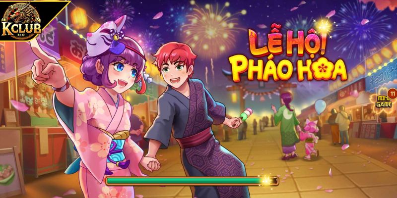 Giới thiệu game slot Lễ Hội Pháo Hoa KCLUB
